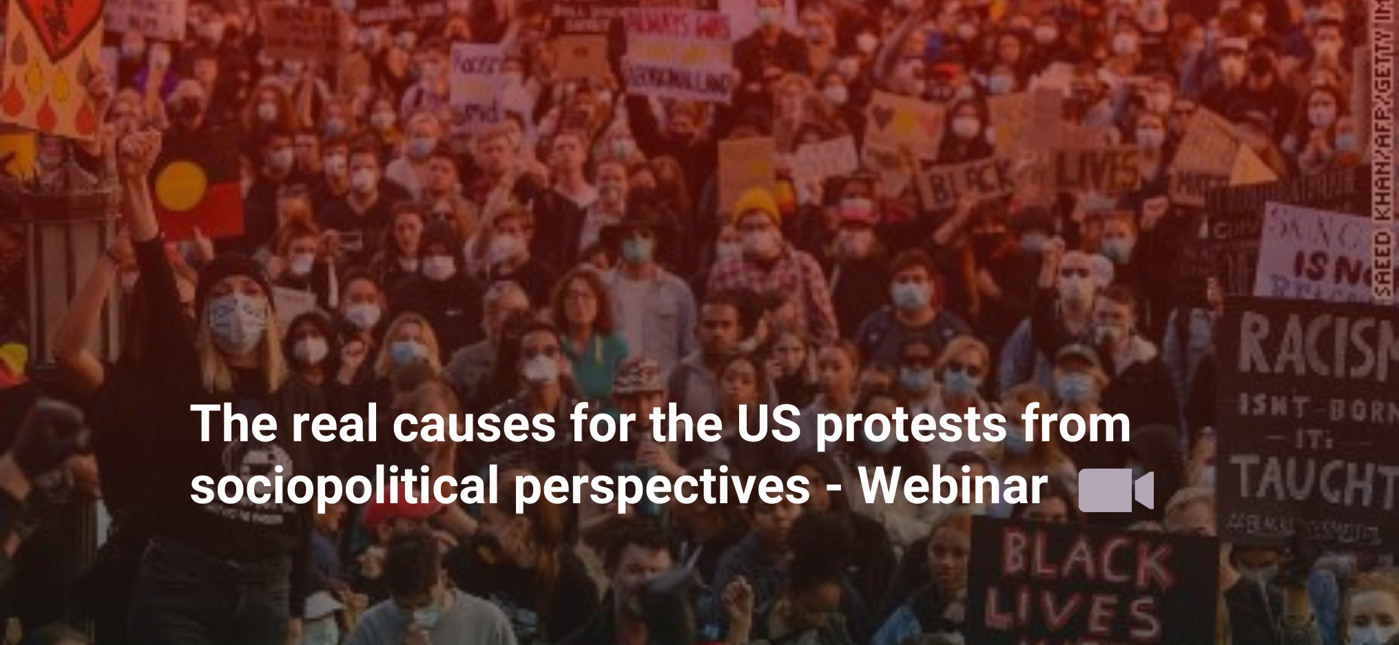 The real causes for the US protests from sociopolitical perspectives – Webinar